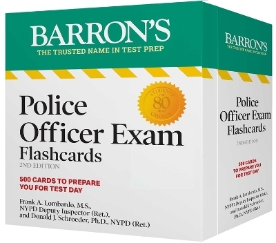 Police Officer Exam Flashcards, Second Edition: Up-To-Date Review - Donald J Schroeder, Frank A Lombardo