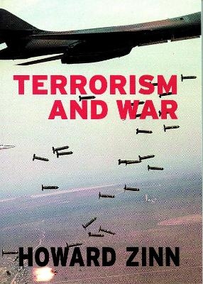 Terrorism And War - Howard Zinn