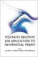 Stochastic Processes And Applications To Mathematical Finance - Proceedings Of The Ritsumeikan International Symposium - Jiro Akahori; Shigeyoshi Ogawa; Shinzo Watanabe