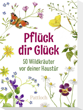 Pflück dir Glück - Pattloch Verlag