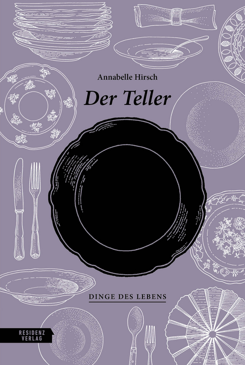 Der Teller - Annabelle Hirsch