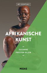 Afrikanische Kunst (Art Essentials) - Suzanne Preston Blier