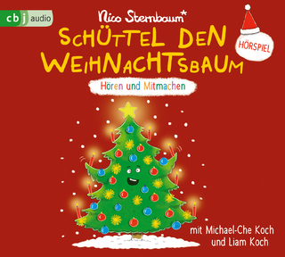 Schüttel den Weihnachtsbaum - Nico Sternbaum; Michael-Che Koch; Liam Koch