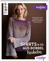 Shirts & Co. aus Bobbel häkeln - Veronika Hug