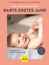 Das große Buch für Babys erstes Jahr - Nolden, Annette; Nolte, Stephan Heinrich