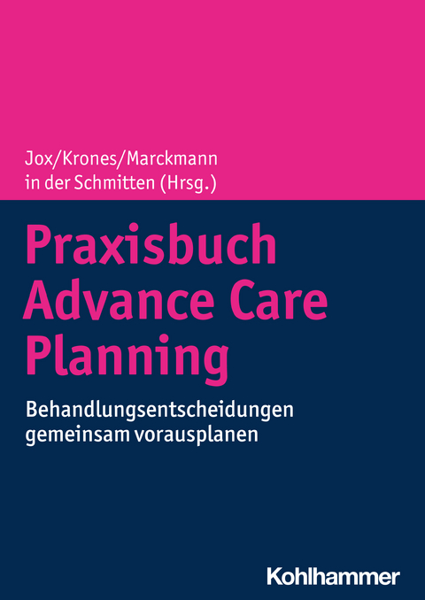 Praxisbuch Advance Care Planning - 