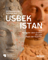 Archäologische Schätze aus Usbekistan - 