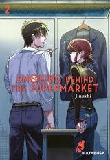 Smoking Behind the Supermarket 2 -  Jinushi