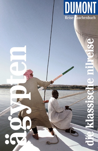 Ägypten - Die klassische Nilreise - Isa Ducke; Natascha Thoma