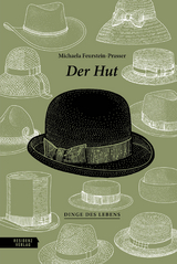 Der Hut - Michaela Feurstein-Prasser