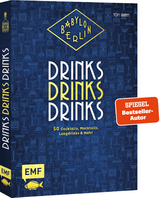 Babylon Berlin – Drinks Drinks Drinks - Tom Grimm