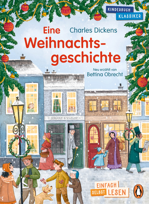Penguin JUNIOR – Einfach selbst lesen: Kinderbuchklassiker - Eine Weihnachtsgeschichte - Charles Dickens, Bettina Obrecht