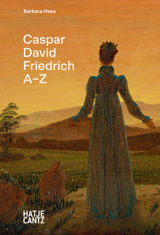 Caspar David Friedrich - Barbara Hess; Caspar David Friedrich