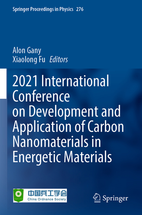 2021 International Conference on Development and Application of Carbon Nanomaterials in Energetic Materials - 