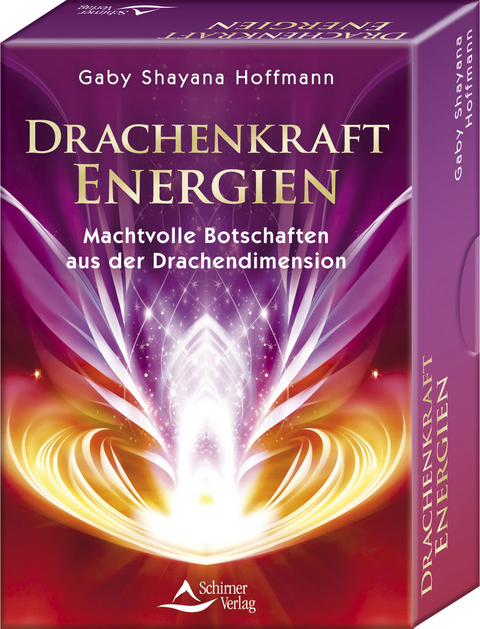 Drachenkraft-Energien – Machtvolle Botschaften aus der Drachendimension - Gaby Shayana Hoffmann