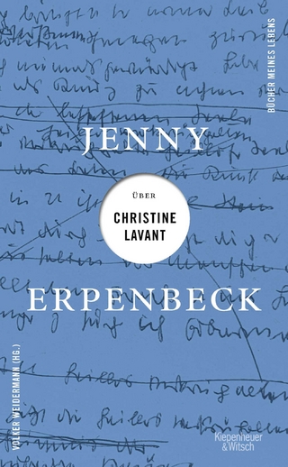 Jenny Erpenbeck über Christine Lavant - Jenny Erpenbeck; Volker Weidermann