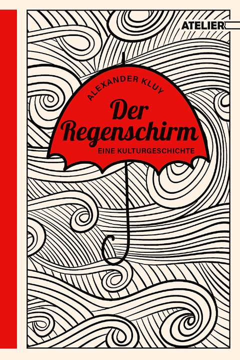 Der Regenschirm - Alexander Kluy