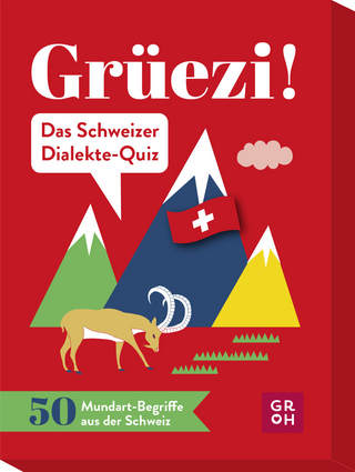 Grüezi! Das Schweizer Dialekte-Quiz - Ariane Novel