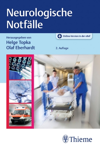 Neurologische Notfälle - Helge Roland Topka; Olaf Eberhardt