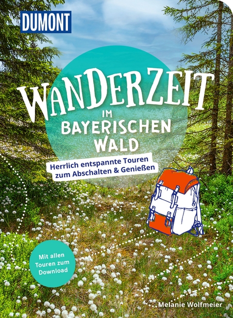 Wanderzeit im Bayerischen Wald - Melanie Wolfmeier