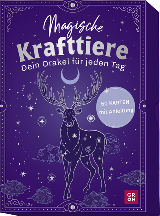Magische Krafttiere - Dein Orakel für jeden Tag - GROH Verlag