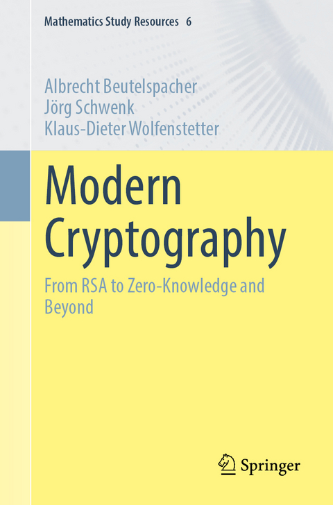 Modern Cryptography - Albrecht Beutelspacher, Jörg Schwenk, Klaus-Dieter Wolfenstetter