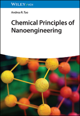 Chemical Principles of Nanoengineering - Andrea R. Tao