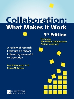 Collaboration - Paul W. Mattessich; Kirsten M. Johnson