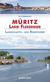 Reiseführer Müritz - Land Fleesensee - Lüdemann, Jo