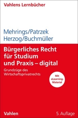 Bürgerliches Recht für Studium und Praxis - digital - Mehrings, Jos; Patrzek, Katrin; Herzog, Rainer; Buchmüller, Christoph
