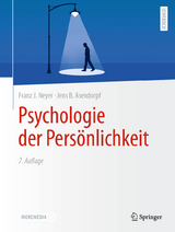 Psychologie der Persönlichkeit - Neyer, Franz J.; Asendorpf, Jens B.