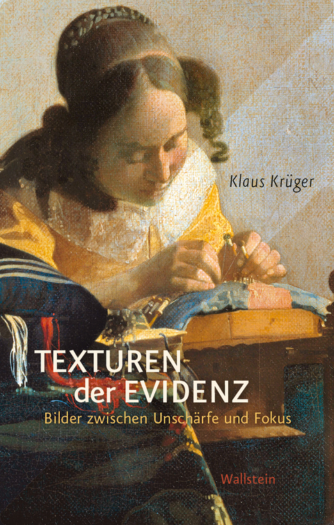 Texturen der Evidenz - Klaus Krüger