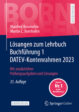 Lösungen zum Lehrbuch Buchführung 1 DATEV-Kontenrahmen 2023 - Bornhofen, Manfred; Bornhofen, Martin C.