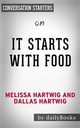 It Starts with Food: by Dallas & Melissa Hartwig​​​​​​​ | Conversation S - Dailybooks