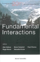 Fundamental Interactions - Proceedings Of The 20th Lake Louise Winter Institute - Alan Astbury; Bruce A Campbell; Faqir C Khanna