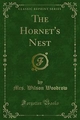 The Hornet's Nest - Mrs. Wilson Woodrow