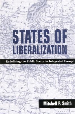 States of Liberalization - Mitchell P. Smith