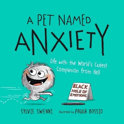 A Pet Named Anxiety - Sylvie Swenni