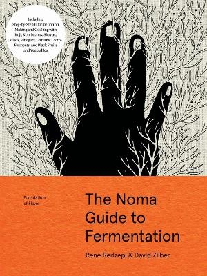The Noma Guide to Fermentation - David Zilber, René Redzepi