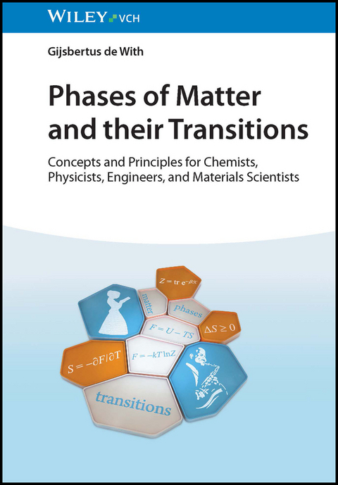 Phases of Matter and their Transitions - Gijsbertus de With