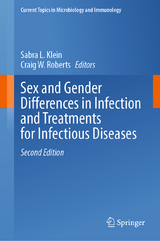 Sex and Gender Differences in Infection and Treatments for Infectious Diseases - Klein, Sabra L.; Roberts, Craig W.