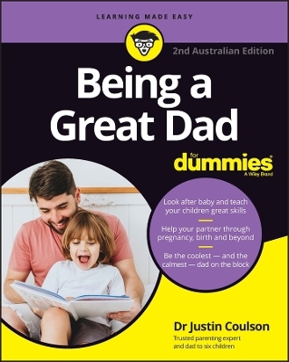 Being a Great Dad for Dummies - Justin Coulson