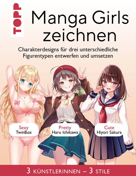 Manga Girls zeichnen -  TwinBox, Haru Ichikawa, Hiyori Sakura