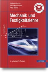 Mechanik und Festigkeitslehre - Kabus, Karlheinz; Kretschmer, Bernd; Möhler, Peter