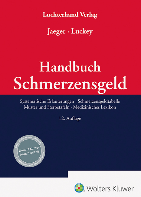 Handbuch Schmerzensgeld - Lothar Jaeger, Jan Luckey