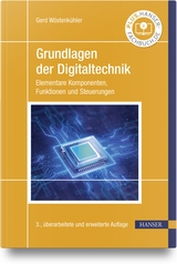 Grundlagen der Digitaltechnik - Gerd Walter Wöstenkühler