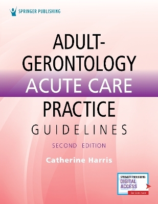 Adult-Gerontology Acute Care Practice Guidelines - 