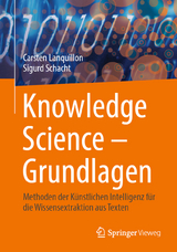 Knowledge Science – Grundlagen - Carsten Lanquillon, Sigurd Schacht