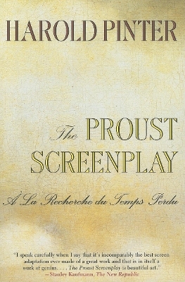 The Proust Screenplay - Harold Pinter; Joseph Losey; Barbara Bray