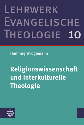 Religionswissenschaft und Interkulturelle Theologie - Henning Wrogemann